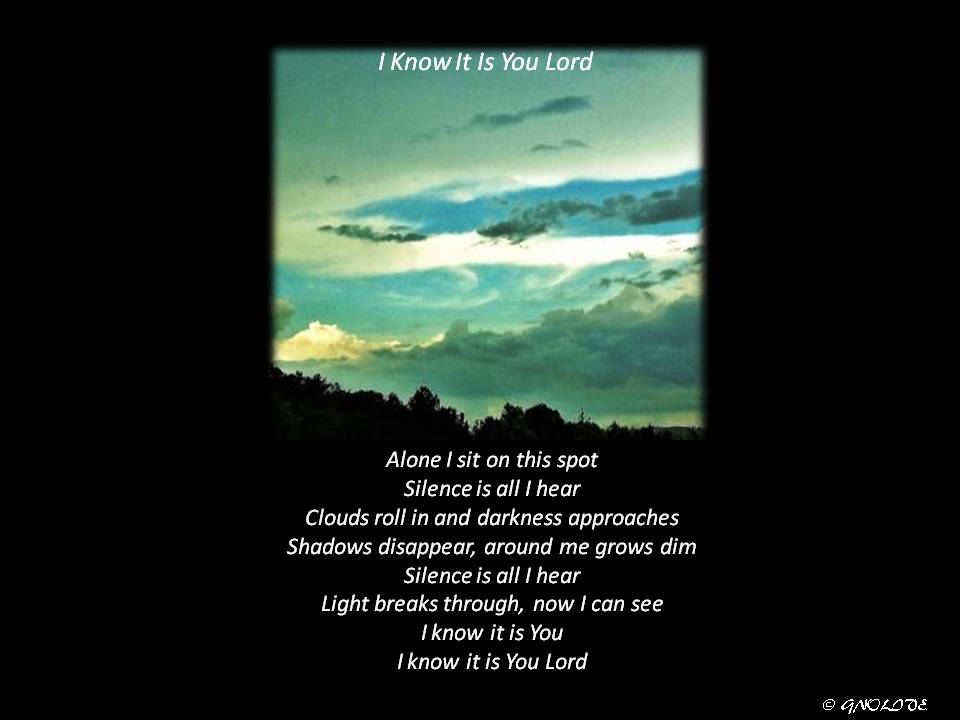 i know it is you lord